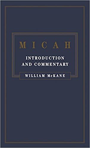 Micah: Introduction and Commentary by William McKane image 0