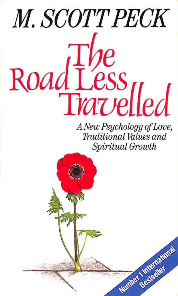 Road Less Travelled by M. Scott Peck