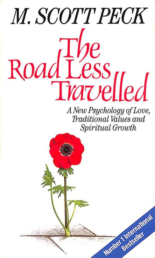Road Less Travelled by M. Scott Peck