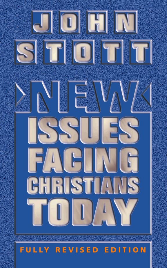 Issues Facing Christians Today by John Stott image 0