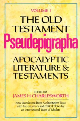 The Old Testament Pseudepigrapha Apocalyptic Literature & Testaments Vol 1 image 0