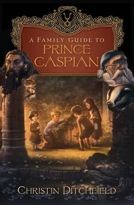 A Family Guide to Prince Caspian by C.S. Lewis image 0