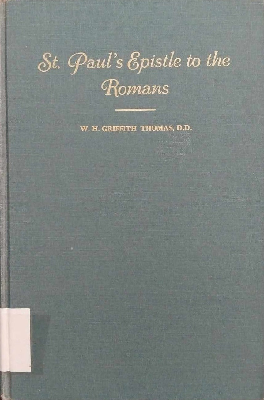 St. Paul's Epistle to the Romans: A Devotional Commentary by W.H Griffith Thomas image 0