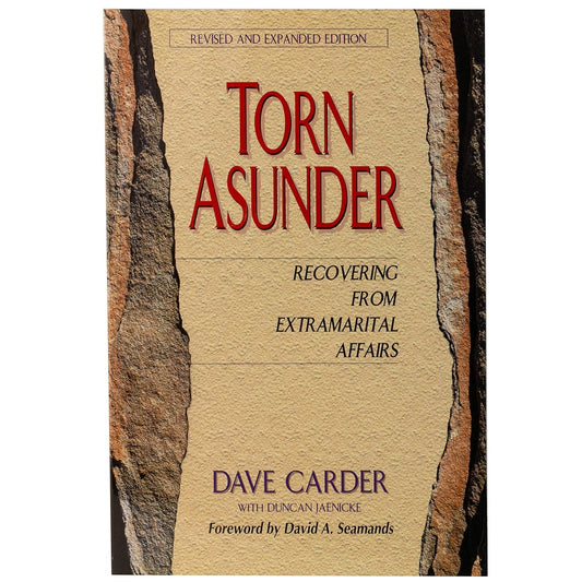 Torn Asunder: Recovering From Extramarital Affairs by Dave Carder image 0