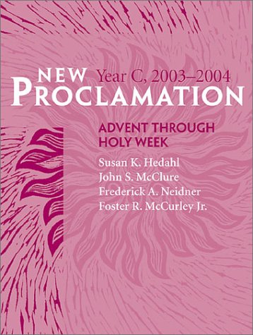 New Proclamation: Year C, 2003-2004, Edited by Harold W. Rast image 0