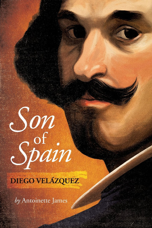 Son of Spain: Diego Velazquez by Antoinette James image 0