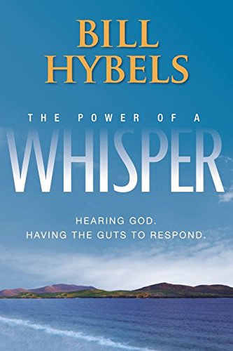 Power of a Whisper by Bill Hybels image 0