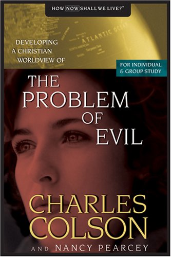 Problem of Evil by Charles Colson and Nancy Pearcey image 0