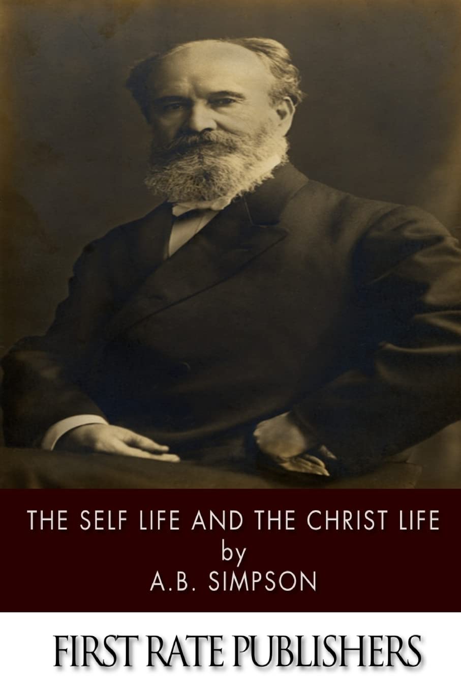 Self-Life and the Christ-Life by A.B. Simpson image 0