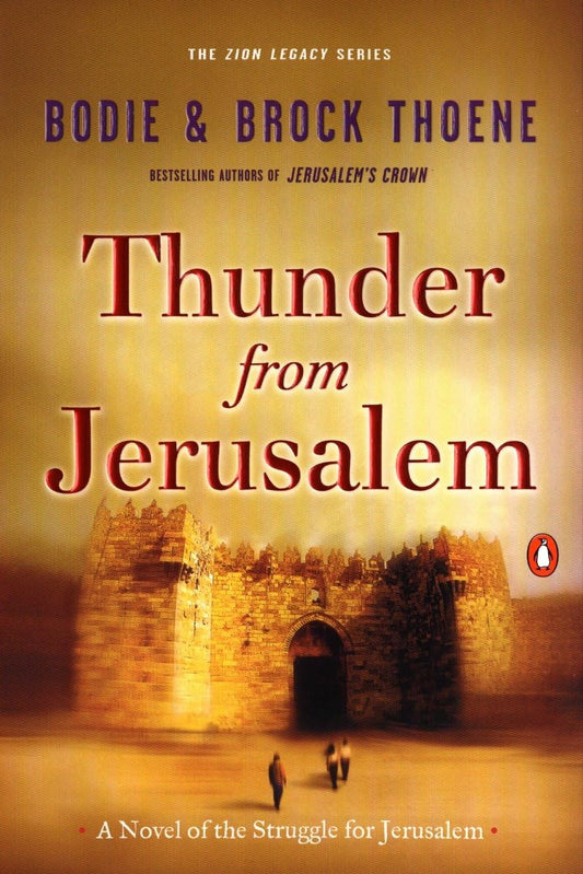 Thunder From Jerusalem (Zion Legacy #2) by Bodie and Brock Thoene image 0