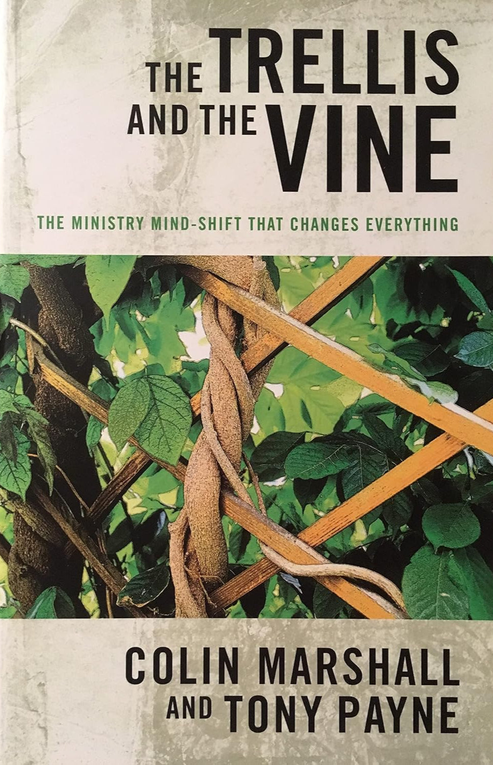 Trellis and the Vine by Colin Marshall and Tony Payne image 0
