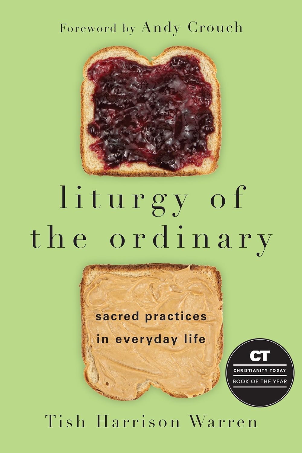 Liturgy of the Ordinary by Tish Harrison Warren image 0