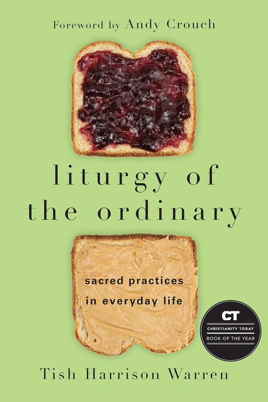 Liturgy of the Ordinary by Tish Harrison Warren image 0