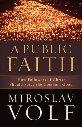 A Public Faith by Miroslav Volf image 0