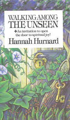 Walking Among the Unseen by Hannah Hurnard image 0