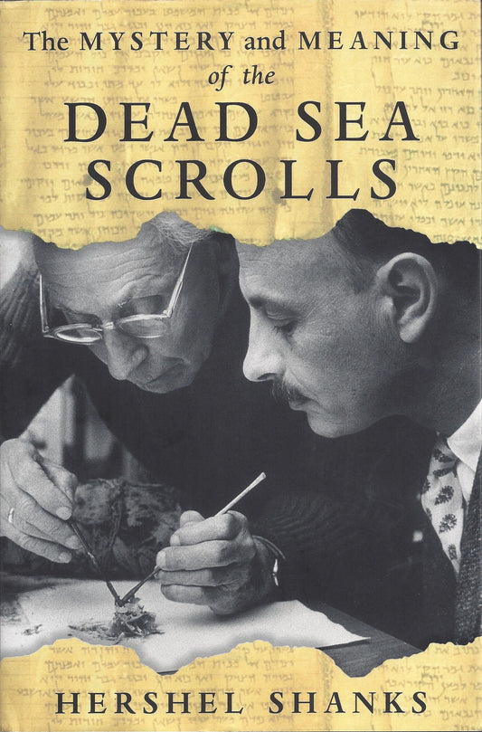 Mystery and Meaning of the Dead Sea Scrolls by Hershel Shanks image 0