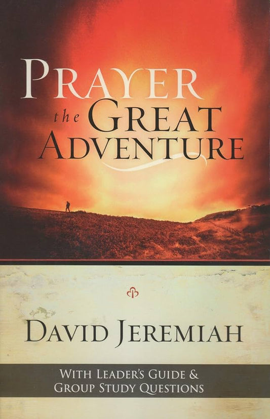 Prayer The Great Adventure Study Guide by David Jeremiah image 0
