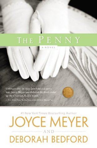 The Penny (Novel) by Joyce Meyer and Deborah Bedford image 0