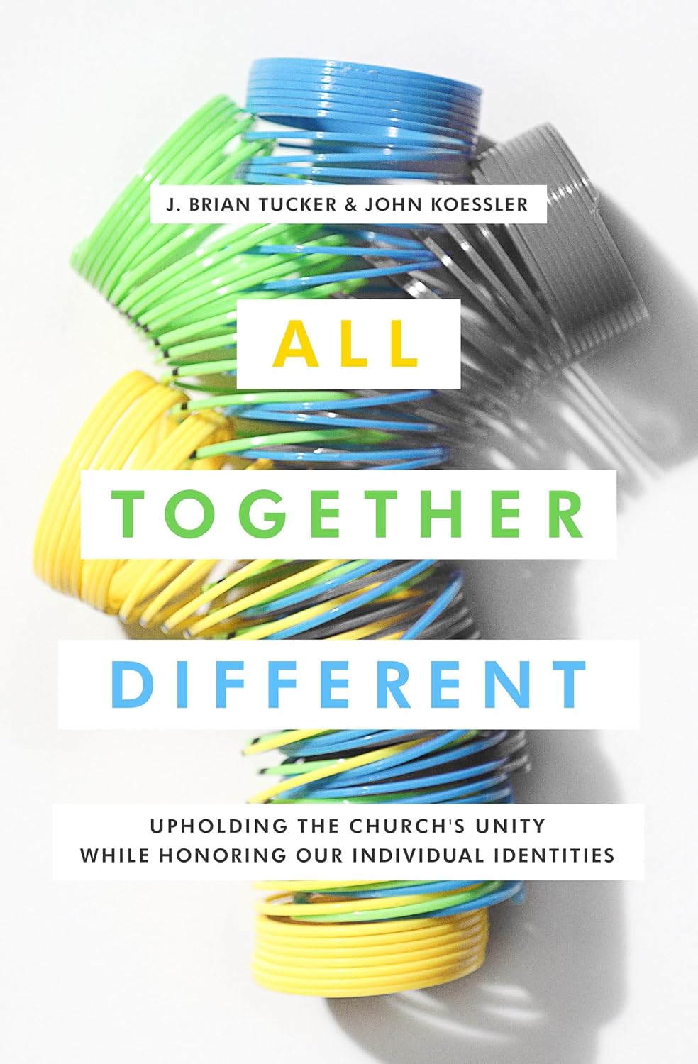 All Together Different by J. Brian Tucker and John Koessler image 0