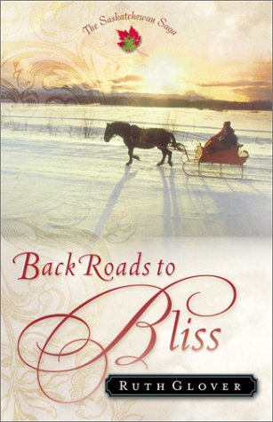 Back Roads to Bliss by Ruth Glover image 0