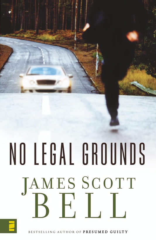 No Legal Grounds by James Scott Bell image 0