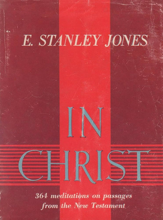 In Christ by E. Stanley Jones image 0
