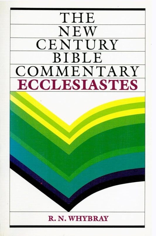 Ecclesiastes (New Century Bible Commentary) by R.N. Whybray image 0