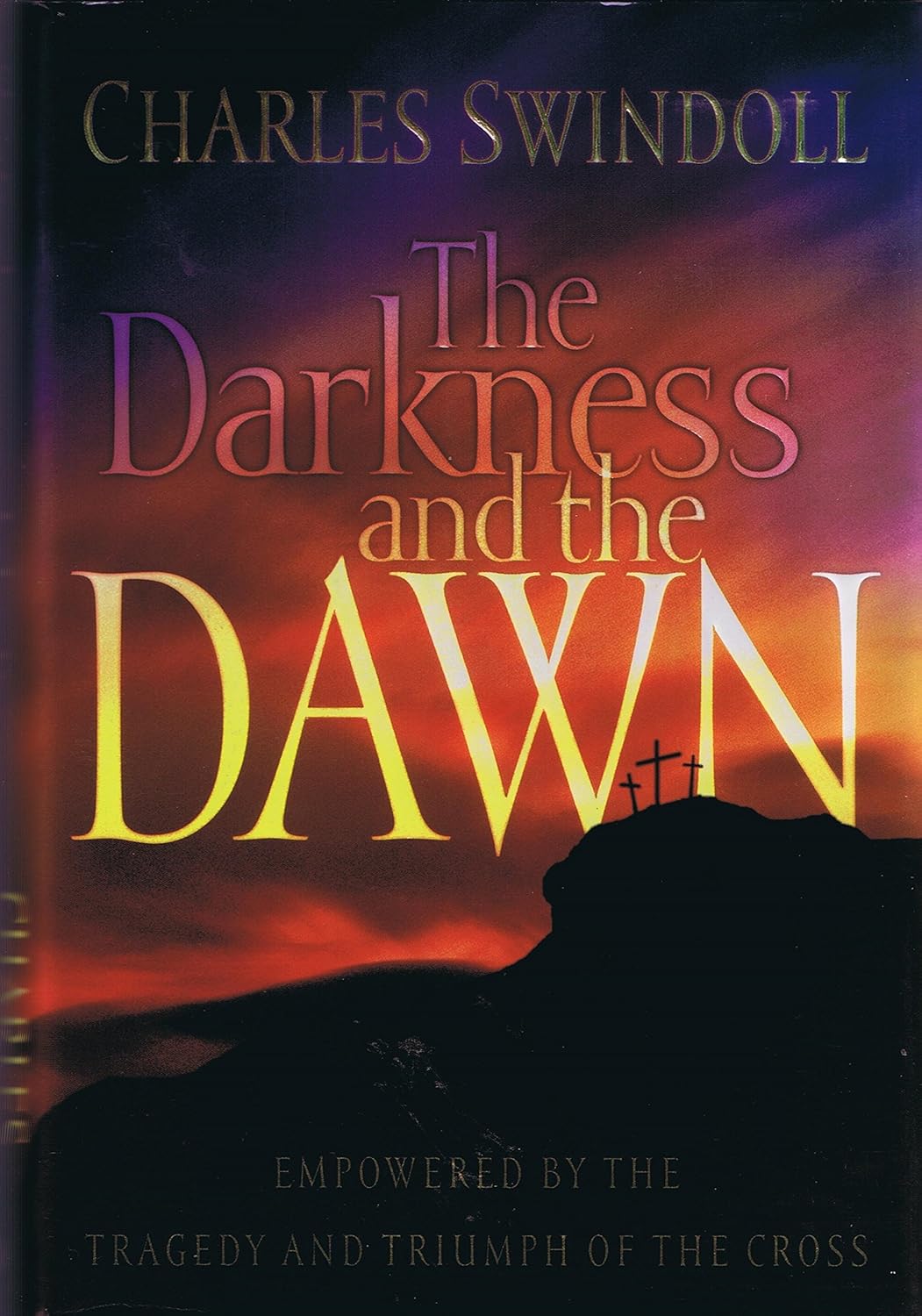 The Darkness and the Dawn by Charles Swindoll image 0