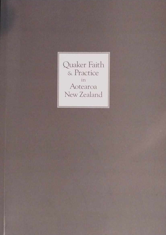 Quaker Faith & Practice in Aotearoa New Zealand image 0