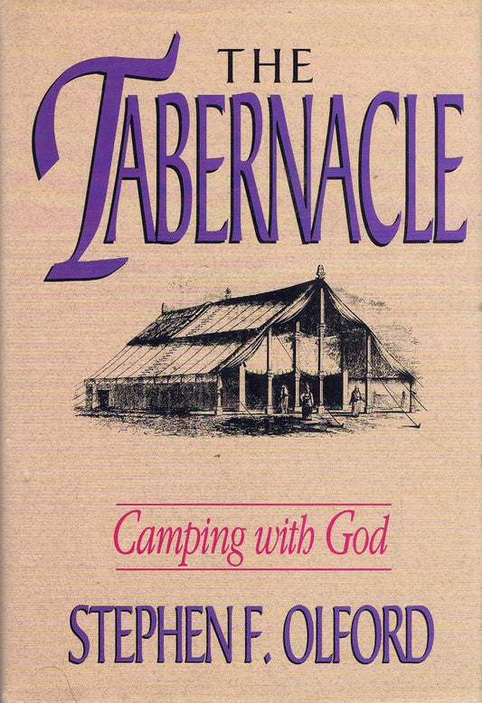 The Tabernacle: Camping with God by Stephen Olford image 0
