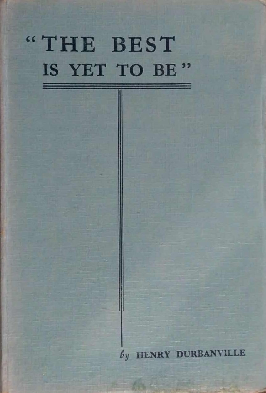 Best Is Yet To Be by Henry Durbanville image 1