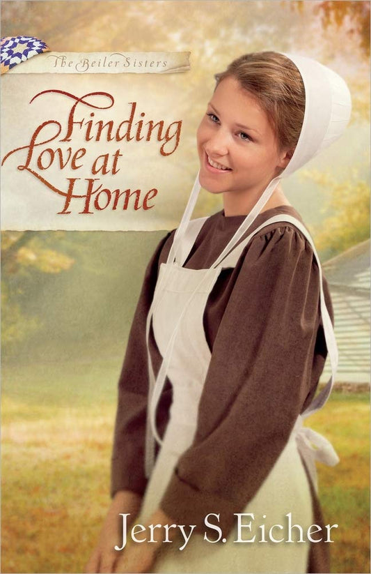 Finding Love At Home by Jerry S. Eicher image 0