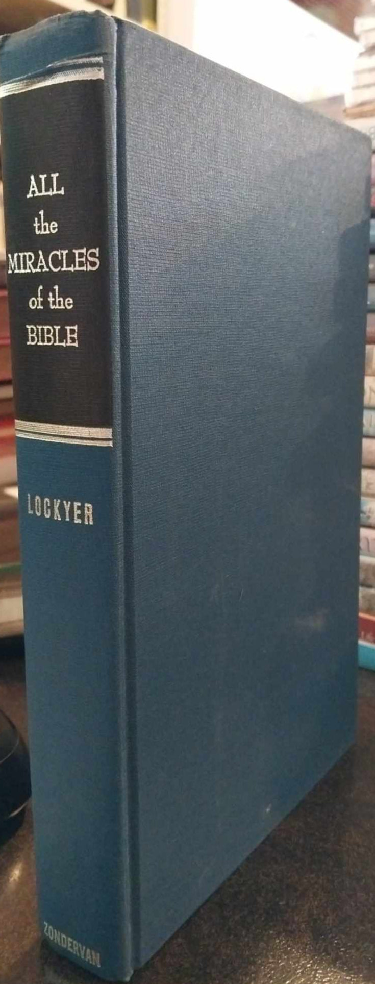 All The Miracles of the Bible by Herbert Lockyer image 0