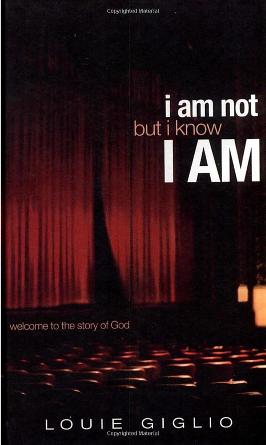 I am not but I know I Am by Louie Giglio image 0