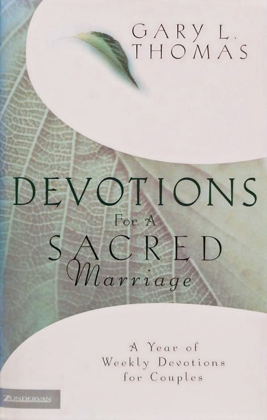 Devotions for a Sacred Marriage by Gary Thomas image 0