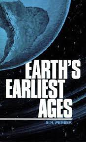 Earth's Earliest Ages by G.H. Pember image 0