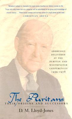 The Puritans: Their Origins and Successors by D.M. Lloyd-Jones image 0