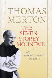 Seven Storey Mountain: The Autobiography of Thomas Merton image 0