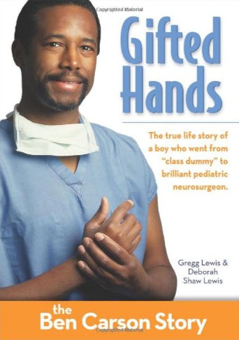 Gifted Hands: The Ben Carson Story by Gregg Lewis and Deborah Shaw Lewis image 0