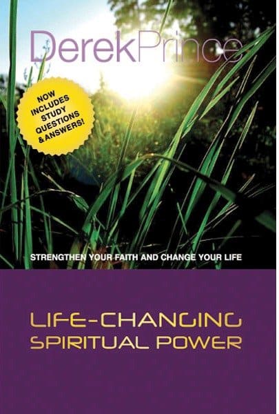 Life-Changing Spiritual Power (With Study Guide) by Derek Prince image 0