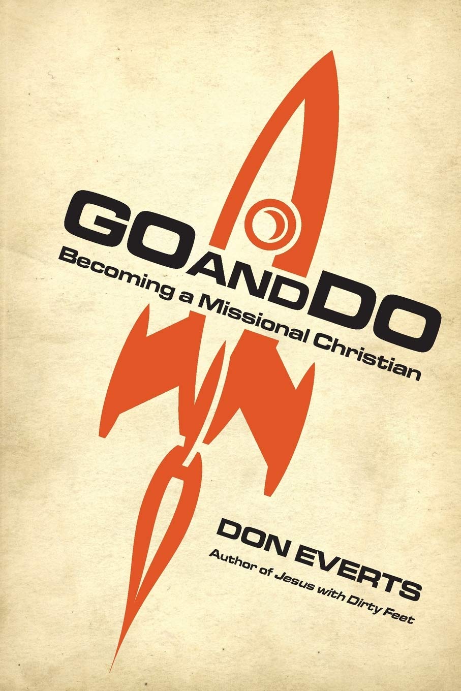 Go and Do: Becoming a Missional Christian by Don Everts image 0