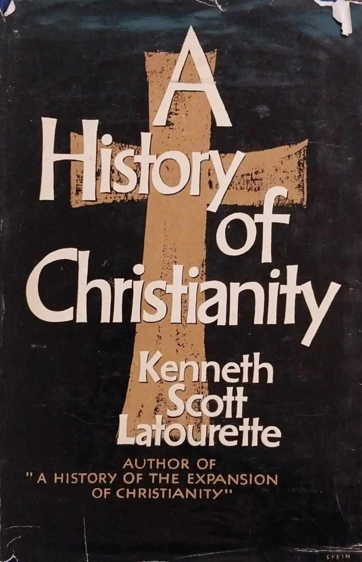 A History of Christianity by Kenneth Scott Latourette image 0
