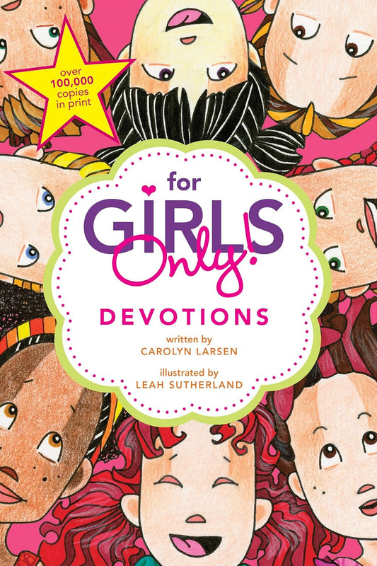For Girl's Only! Devotions by Carolyn Larsen image 0