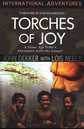 Torches of Joy by John Dekker with Lois Neely image 0
