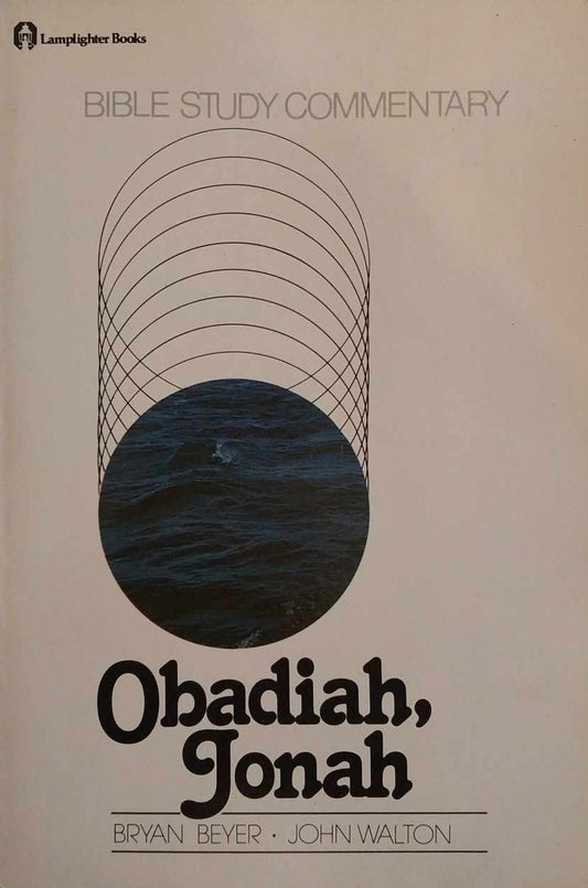 Obadiah, Jonah: Bible Study Commentary by Bryan Beyer, John Walton image 0