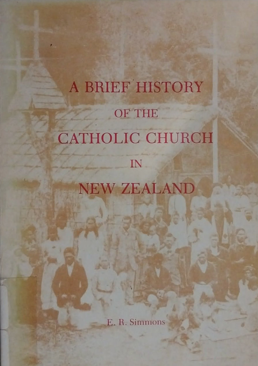A book titled 'A Brief History of the Catholic Church in New Zealand' by L. R.