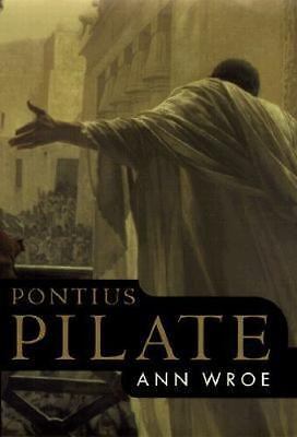 Pontius Pilate by Ann Wroe image 0