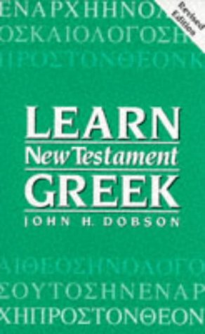 Learn New Testament Greek by John H. Dobson (revised edition) image 0