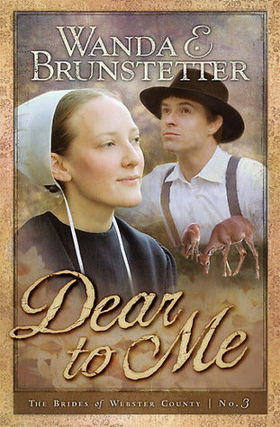 Dear To Me (Brides of Webster County #3) by Wanda E. Brunstetter image 0