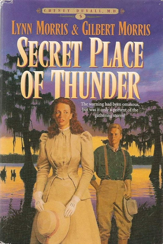 Secret Place of Thunder (Cheney Duvall, M.D. #5) by Gilbert Morris image 0